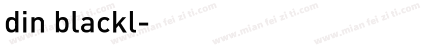 din blackl字体转换